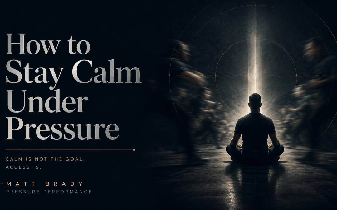 How to Stay Calm Under Pressure